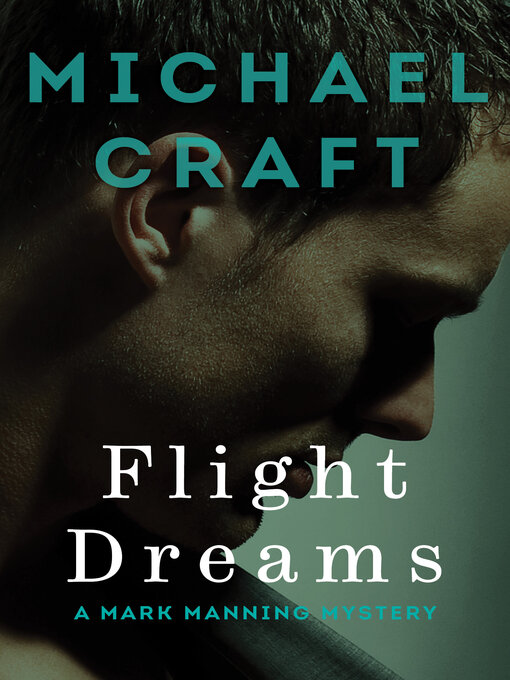Title details for Flight Dreams by Michael Craft - Available